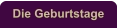 Die Geburtstage