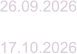 26.09.2026  17.10.2026